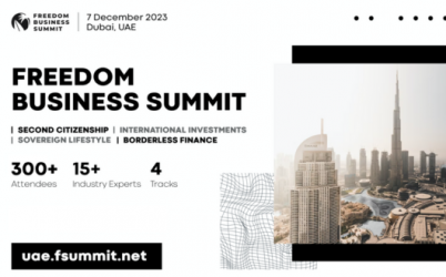 FREEDOM BUSINESS SUMMIT WILL HOST 300+ GLOBAL CITIZENS AND INTERNATIONAL INVESTORS IN DUBAI, UAE