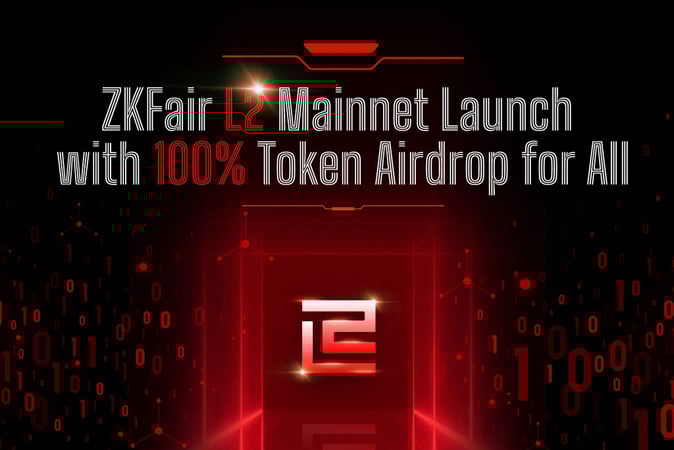 ZKFair Releases First Community-Owned ZK L2 Along with 100% Airdrop