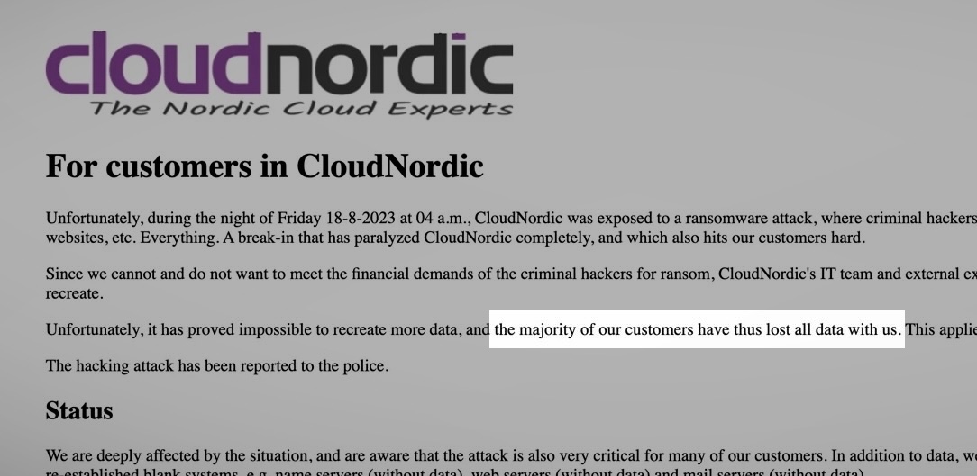 a screenshot of CloudNordic's status page that reads, "Unfortunately, it has proved impossible to recreate more data, and the majority of our customers have thus lost all data with us."