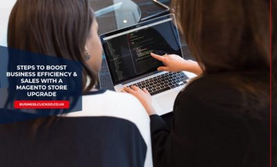5 Steps to Boost Business Efficiency & Sales with a Magento Store Upgrade