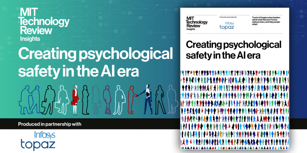 Creating psychological safety in the AI era