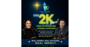 “Aging Under The North Star” Podcast Surpasses 2,000 Viewers, Welcomes Renowned Dementia Educator Dr. Joshua Freitas