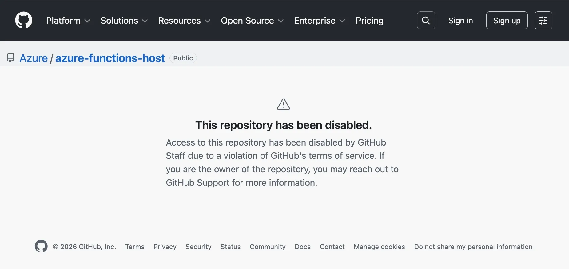 a screenshot showing a disabled github repo: reading — "This repository has been disabled. Access to this repository has been disabled by GitHub Staff due to a violation of GitHub's terms of service. If you are the owner of the repository, you may reach out to GitHub Support for more information."