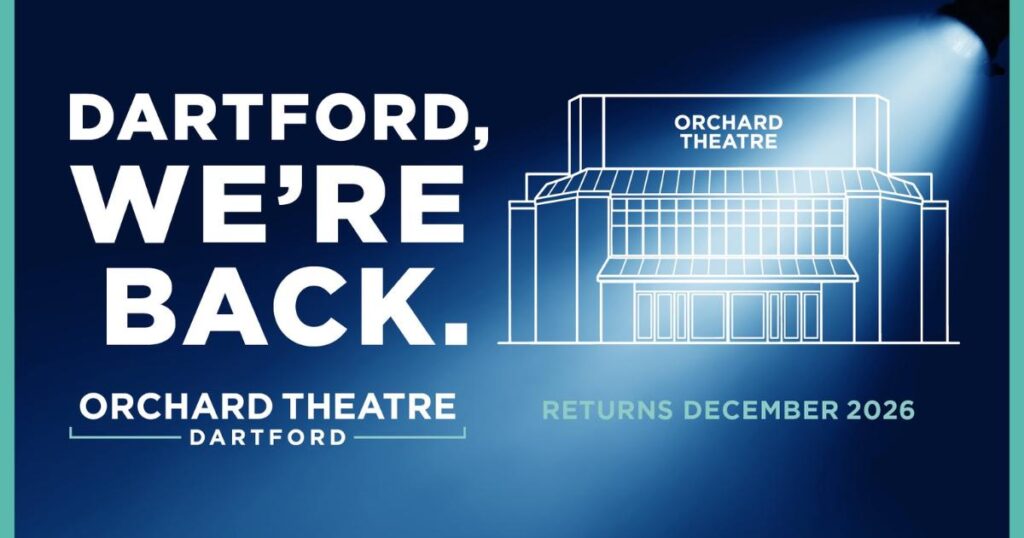 Dartford’s Orchard Theatre confirms shows as reopening nears